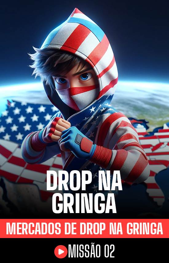 Descubra quais os modelos de Drop na Gringa, suas diferenças, vantagens e desafios.